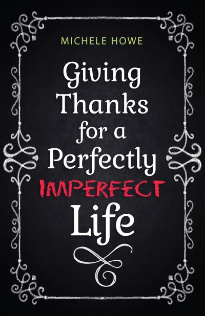 Cover for Hendrickson Publishers · Giving Thanks for a Perfectly Imperfect Life (Pocketbok) (2020)