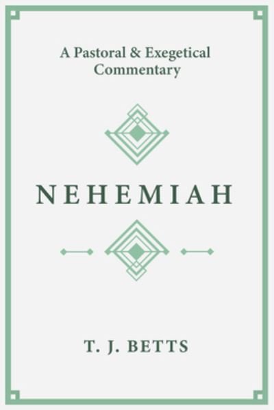 Cover for T. J. Betts · Nehemiah (Paperback Book) (2020)
