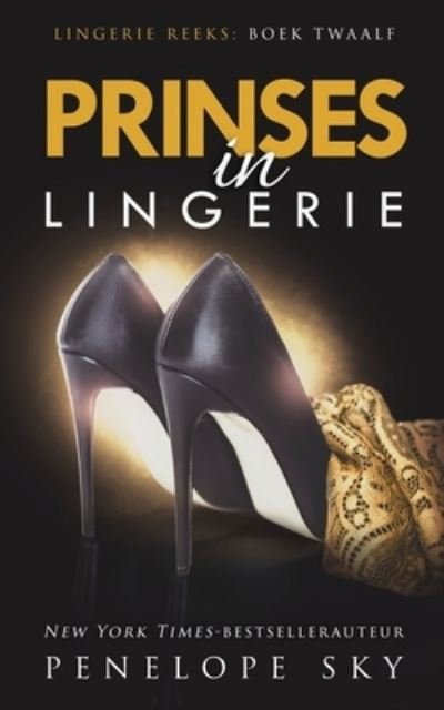 Cover for Penelope Sky · Prinses in Lingerie (Bog) (2019)