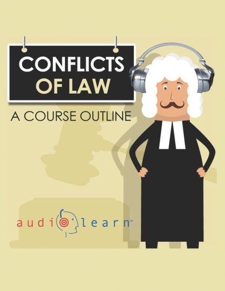 Cover for Audiolearn Content Team · Conflicts of Law AudioLearn (Paperback Book) (2019)