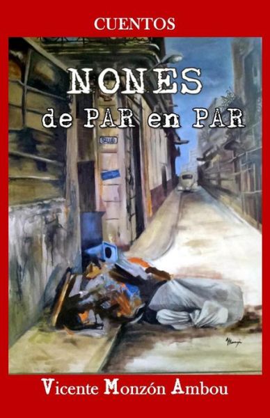 Cover for Vicente Monzón Ambou · Nones de Par en Par (Paperback Book) (2018)