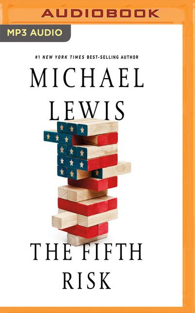 Cover for Michael Lewis · The Fifth Risk (MP3-CD) (2018)