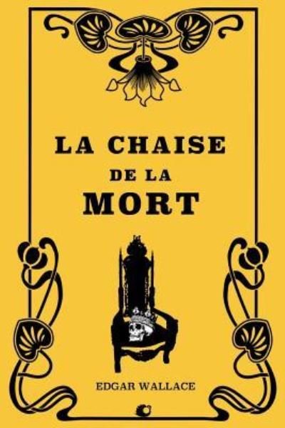 Cover for Edgar Wallace · La chaise de la mort (Paperback Book) (2018)