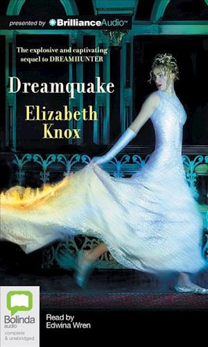 Cover for Elizabeth Knox · Dreamquake (Dreamhunter Duet Series) (Audiobook (CD)) [Unabridged edition] (2012)