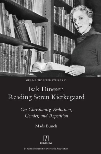 Cover for Mads Bunch · Isak Dinesen Reading S ren Kierkegaard (Hardcover Book) (2017)