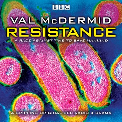 Cover for Val McDermid · Resistance: BBC Radio 4 full-cast drama (Audiobook (CD)) [Unabridged edition] (2017)