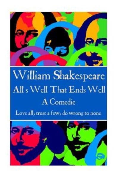 Cover for William Shakespeare · William Shakespeare - All's Well That Ends Well (Paperback Book) (2016)