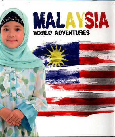 Cover for Harriet Brundle · Malaysia - World Adventures (Hardcover bog) (2017)