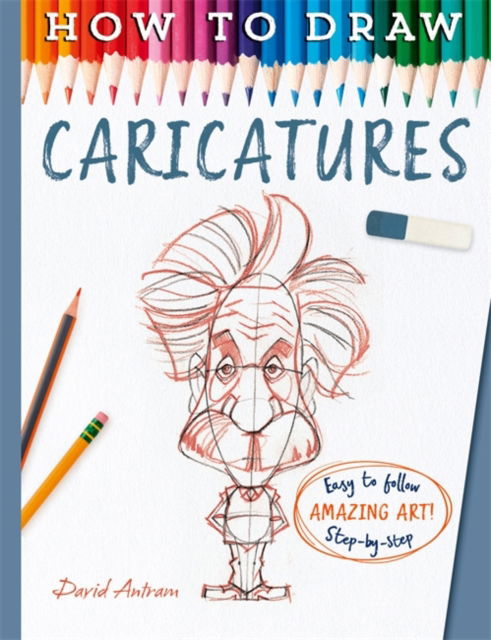 Cover for David Antram · How To Draw Caricatures (Paperback Book) (2025)