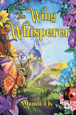 Cover for Mandi Els · The Wing Whisperer (Paperback Book) (2024)