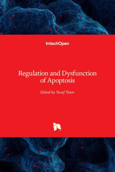 Cover for Regulation and Dysfunction of Apoptosis (Hardcover Book) (2022)