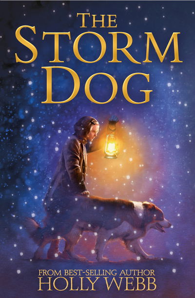 Cover for Holly Webb · The Storm Dog - Winter Animal Stories (Hardcover Book) (2017)