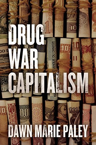 Cover for Dawn Marie Paley · Drug War Capitalism (Paperback Book) (2014)