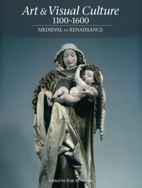 Cover for Tate Publishing · Art &amp; Visual Culture 1000-1600: Medieval to Renaissance (Paperback Book) (2013)