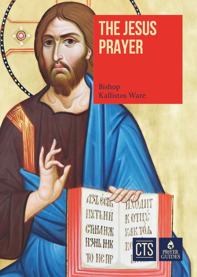 Cover for Bishop Kallistos Ware · The Jesus Prayer (Paperback Book) [New edition] (2014)