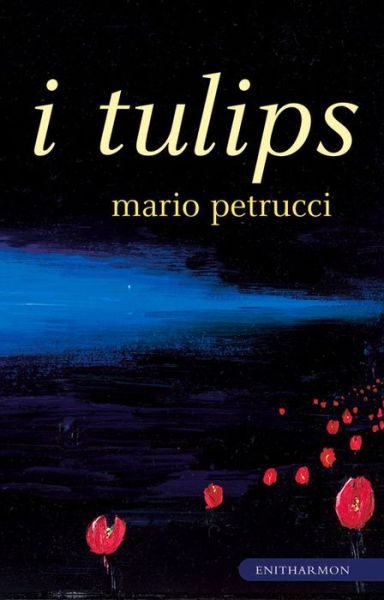 Cover for Mario Petrucci · I Tulips (Paperback Book) (2010)