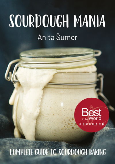 Cover for Anita Sumer · Sourdough Mania (Hardcover Book) (2020)