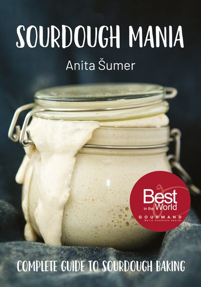 Cover for Anita Sumer · Sourdough Mania (Gebundenes Buch) (2020)