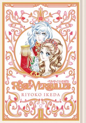 Cover for Riyoko Ikeda · The Rose of Versailles Volume 1 - ROSE OF VERSAILLES GN (Hardcover Book) (2020)