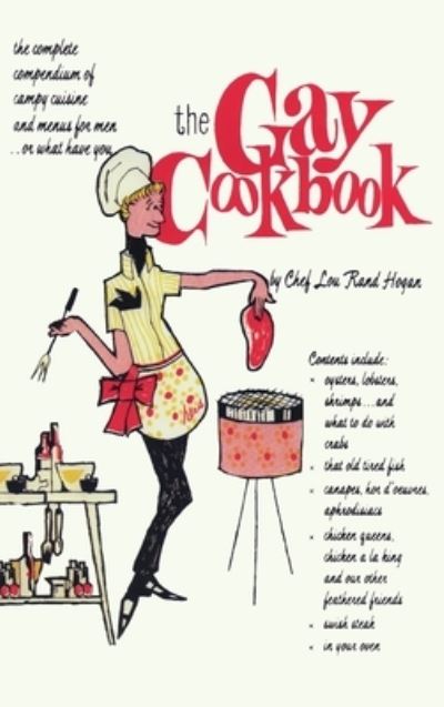 Cover for Chef Lou Rand Hogan · The Gay Cookbook (Hardcover Book) (2020)