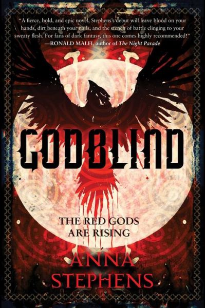 Cover for Anna Stephens · Godblind: The Godblind Trilogy, Book One (Book) (2017)