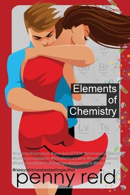 Elements of Chemistry - Penny Reid - Books - Cipher-Naught - 9781942874935 - October 24, 2022