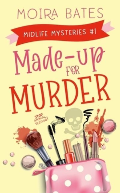 Cover for Moira Bates · Made-up for Murder (Paperback Book) (2021)