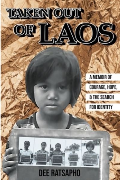 Cover for Dee Ratsapho · Taken Out of Laos (Paperback Book) (2020)