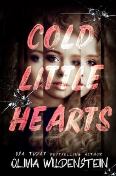 Cover for Olivia Wildenstein · Cold Little Hearts (Paperback Book) (2018)