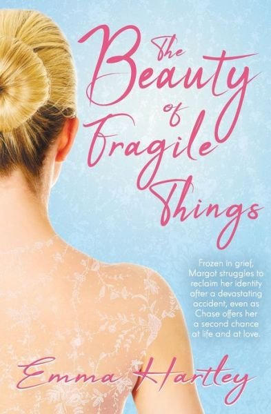 Cover for Emma Hartley · The Beauty of Fragile Things (Taschenbuch) (2021)