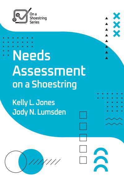 Cover for Kelly Jones · Needs Assessment on a Shoestring - On a Shoestring (Paperback Bog) (2023)