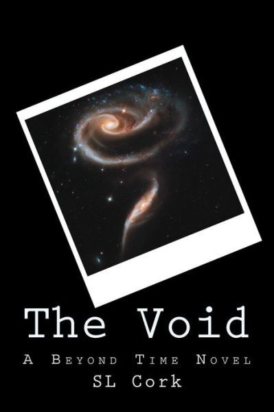 Cover for S L Cork · The Void (Paperback Book) (2017)