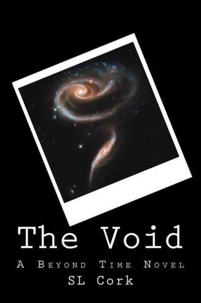 Cover for S L Cork · The Void (Paperback Bog) (2017)