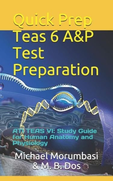 Cover for M B Dos · Quick Prep Teas 6 A&amp;p Test Preparation (Pocketbok) (2018)