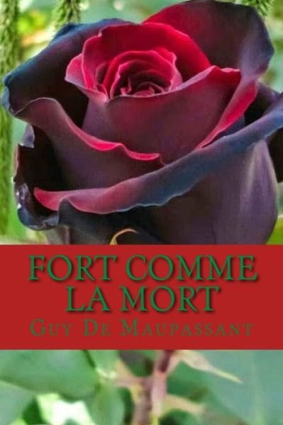 Cover for Guy de Maupassant · Fort comme la Mort (Paperback Book) (2018)