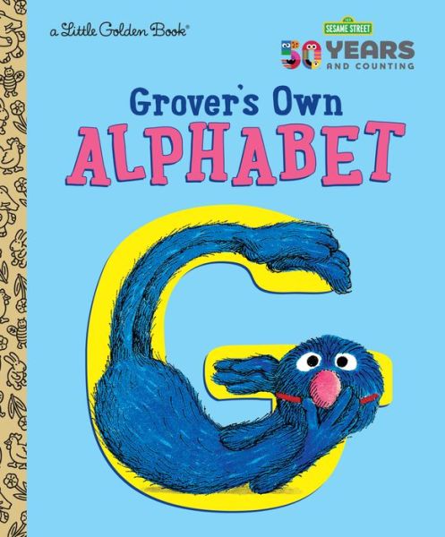 Cover for Golden Books · Grover's Own Alphabet - Little Golden Book (Innbunden bok) (2019)