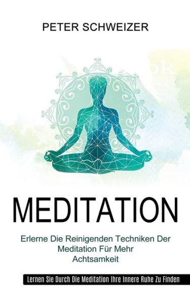 Cover for Peter Schweizer · Meditation (Pocketbok) (2021)