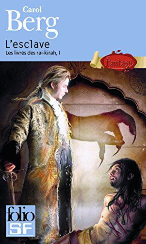 Esclave (Folio Science Fiction) (French Edition) - Carol Berg - Books - Gallimard Education - 9782070442935 - 2012