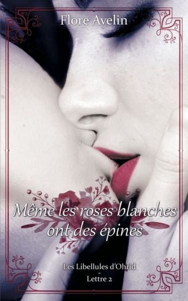 Cover for Avelin · Même les roses blanches ont des (Bok) (2017)