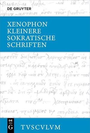 Cover for Xenophon · Kleinere Sokratische Schriften (Oikonomikos, Symposion, Apologie) (Gebundenes Buch) (2024)