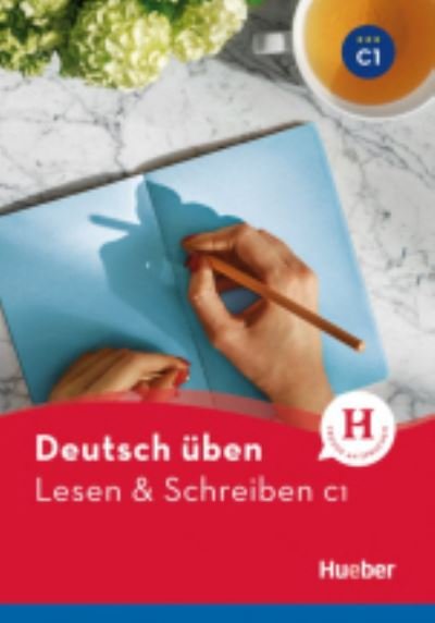 Cover for Laschinger · Deutsch uben: Lesen &amp; Schreiben C1 (Paperback Bog) (2019)