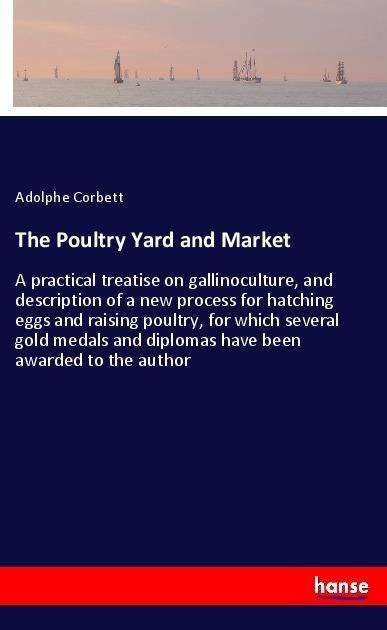 Cover for Corbett · The Poultry Yard and Market (Book)