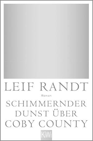 Cover for Leif Randt · Schimmernder Dunst über Coby County (Taschenbuch) (2022)