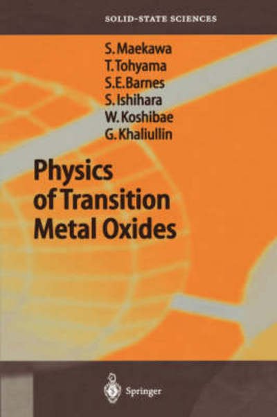 Cover for Sadamichi Maekawa · Physics of Transition Metal Oxides - Springer Series in Solid-State Sciences (Innbunden bok) [2004 edition] (2004)