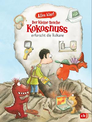 Cover for Ingo Siegner · Alles klar! Der kleine Drache Kokosnuss erforscht die Vulkane (Buch) (2024)