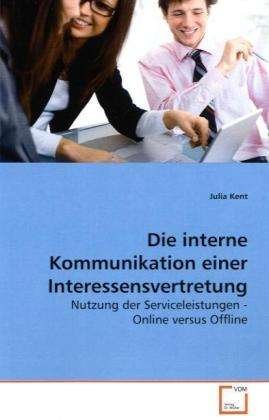 Cover for Kent · Die interne Kommunikation einer In (Book)