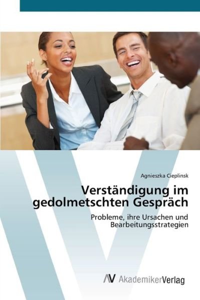 Cover for Cieplinsk · Verständigung im gedolmetscht (Book) (2012)