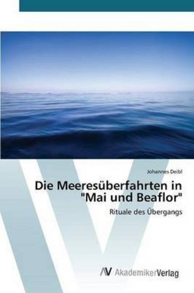 Cover for Deibl Johannes · Die Meeresuberfahrten in (Paperback Book) (2015)