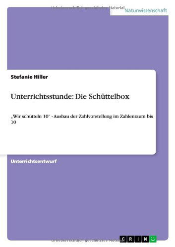 Unterrichtsstunde: Die Schüttelb - Hiller - Książki - GRIN Verlag - 9783640749935 - 14 listopada 2010