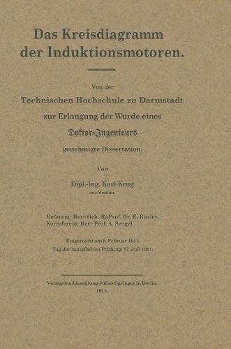 Das Kreisdiagramm Der Induktionsmotoren - Na Krug - Books - Springer-Verlag Berlin and Heidelberg Gm - 9783642899935 - 1911